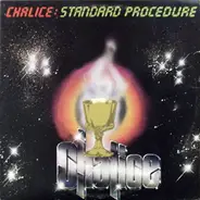 Chalice - Standard Procedure