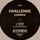12inch Vinyl Single - Challenge - Zimmer