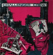 Challenger Crew / Everything Falls Apart - Split