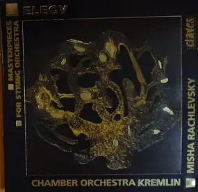 Pyotr Ilyich Tchaikovsky - Elegy : Masterpieces for String Orchestra