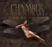 Chamber - Ghost Stories And Fairy-Tales