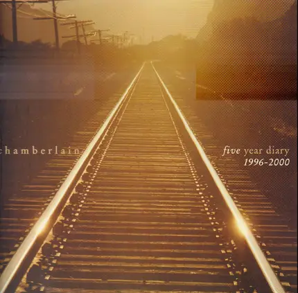 Chamberlain - Five-Year Diary (1996-2000)