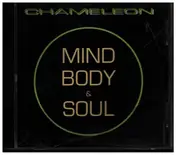 The Chameleon - Mind Body & Soul