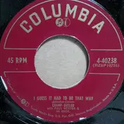 Champ Butler - I Guess It Had To Be That Way