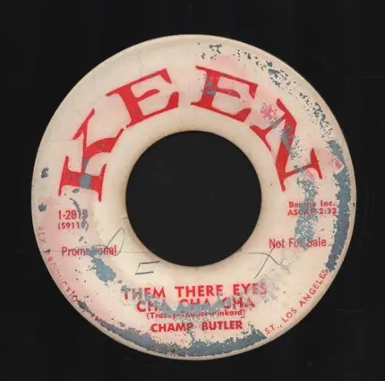 Champ Butler - Mourning In The Morning / Them There Eyes Cha Cha Cha