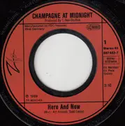 7inch Vinyl Single - Champagne At Midnight - Here And Now