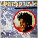 12inch Vinyl Single - Champagne Featuring Shana Douglas - My Love Is Right