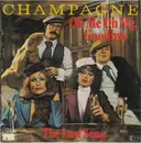 7inch Vinyl Single - Champagne - Oh Me Oh My, Goodbye / The Last Song