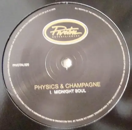 Champagne & Physics / Champagne - Midnight Soul / Hear Me Now
