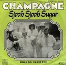 7inch Vinyl Single - Champagne - Sjooh Sjooh Sugar