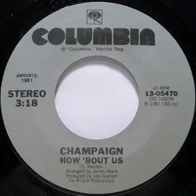 Champaign - How 'Bout Us / Try Again