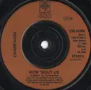 7inch Vinyl Single - Champaign - How 'Bout Us - Injection mould label