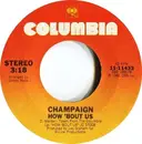 7inch Vinyl Single - Champaign - How 'Bout Us