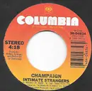 7inch Vinyl Single - Champaign - Intimate Strangers