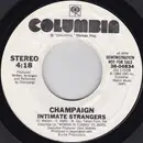 7inch Vinyl Single - Champaign - Intimate Strangers