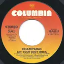 7inch Vinyl Single - Champaign - Let Your Body Rock