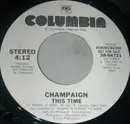 7inch Vinyl Single - Champaign - This Time