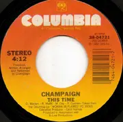 7inch Vinyl Single - Champaign - This Time / Prisoner