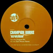 12inch Vinyl Single - Champion Burns - Scratchism