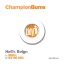 12inch Vinyl Single - Champion Burns - Hell's Reign