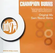 Champion Burns - SCRATCHISM