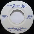 7inch Vinyl Single - Champion City Singers - Italian Salute To The Steelers