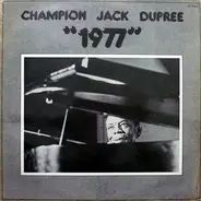 Champion Jack Dupree - "1977"