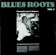 Champion Jack Dupree - Two Fisted Piano From New Orleans