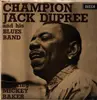 LP - Champion Jack Dupree & His Blues Band Featuring Mickey Baker - Champion Jack Dupree And His Blues Band Featuring Mickey Baker