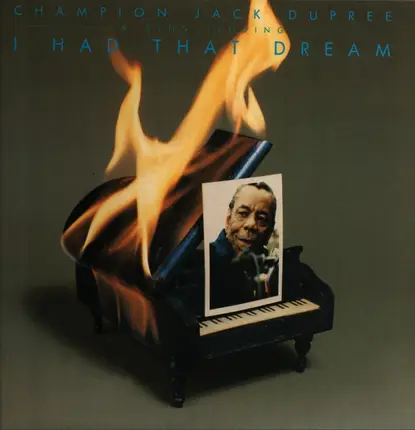 Champion Jack Dupree & Kenn Lending - I Had That Dream