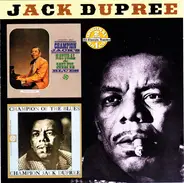 Champion Jack Dupree - Natural & Soulful Blues / Champion Of The Blues
