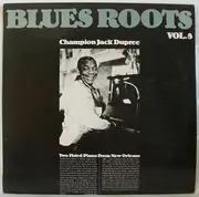 LP - Champion Jack Dupree - Two Fisted Piano From New Orleans