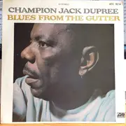 LP - Champion Jack Dupree - Blues From The Gutter