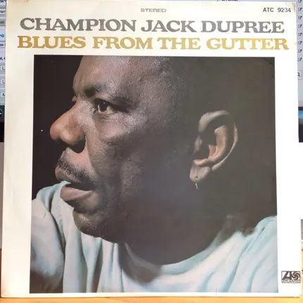 Champion Jack Dupree - Blues from the Gutter