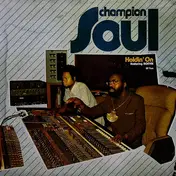 Champion Soul - Holdin' On EP Two