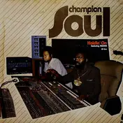Champion Soul - Holdin' On EP One