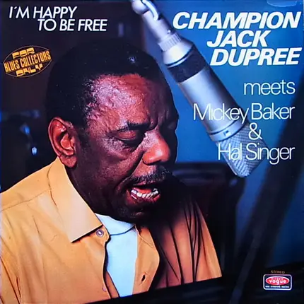 Champion Jack Dupree - Meets Mickey Baker & Hal Singer