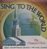 LP - Chancel Choir - Sing To The World - xian