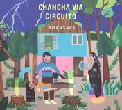 chancha via circuito - Amansara