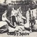 7inch Vinyl Single - Chancy Squire - How Does It Feel? / With The Eyes Of A Child