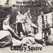 7inch Vinyl Single - Chancy Squire - How Does It Feel? / With The Eyes Of A Child