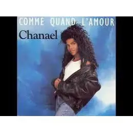 Chanaël - Comme Quand L'amour