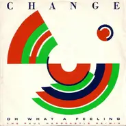 Change - Oh What A Feeling