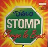12inch Vinyl Single - Change Le Beat - Disco Stomp (Red Hot Club Mix 88)