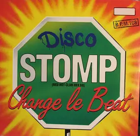Change Le Beat - Disco Stomp (Red Hot Club Mix 88)