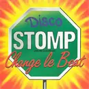 7inch Vinyl Single - Change Le Beat - Disco Stomp
