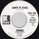 7inch Vinyl Single - Change - Sante Fe Stage