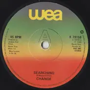 Change - Searching / Angel In My Pocket