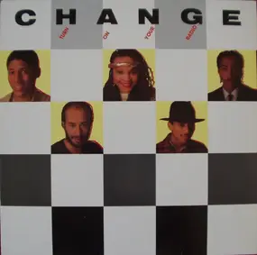 Change - Turn on Your Radio