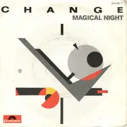 7inch Vinyl Single - Change - Magical Night